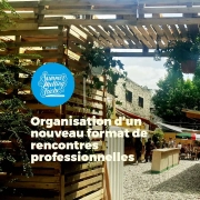 Organisation d'un nouveau format de rencontres professionnelles